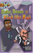 Project x: Heroes and Villains: Jake Jones v Vlad the bad (en Inglés)