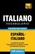 Vocabulario Español-Italiano - 3000 Palabras más Usadas: 174 (Spanish Collection)