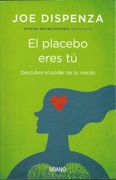 El Placebo Eres tu - Joe Dispenza - Urano
