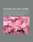 historia del mar caribe: monte pel e, historia de puerto rico, ta no, historia del caribe, comercio atl ntico de esclavos, historia de granada