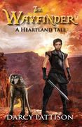 The Wayfinder: A Heartland Tale (en Inglés)