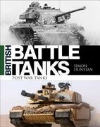 British Battle Tanks: Post-War Tanks 1946-2016 (en Inglés)