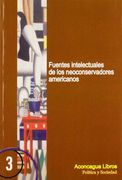 Fuentes Intelectuales De Los Neoconservadores Americanos