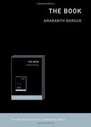 The Book (Mit Press Essential Knowledge Series) (en Inglés)