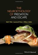 The Neuroethology of PredatorÔÇôPrey Interactions