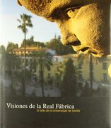 VISIONES DE LA REAL FABRICA