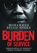 Burden Of Service: Reminiscences of Nigeria's former Attorney-General (en Inglés)