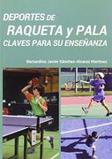 DEPORTES DE RAQUETA Y PALA CLAVES PARA SU ENSEÑANZA