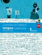 Cuaderno De Lengua, Cuadrícula. 1 Primaria, 3 Trimestre. Savia (in Spanish)