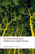 A Midsummer Night's Dream: The Oxford Shakespeare (en Inglés)