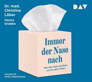 Immer der Nase Nach. Wie Hals, Nase und Ohren uns im Leben Lenken: Lesung mit Ulrike Hübschmann (4 Cds) (en Alemán)