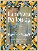 La Señora Dalloway (Edicion Anotada)