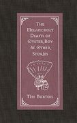 the melancholy death of oyster boy & other stories (en Inglés)