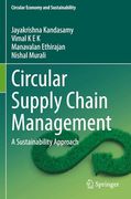 Circular Supply Chain Management: A Sustainability Approach (Circular Economy and Sustainability) (en Inglés)