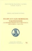 Felipe i i y los Moriscos Valencianos