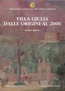 Villa Giulia Dalle Origini Al 2000: Guida Breve (en Italiano)