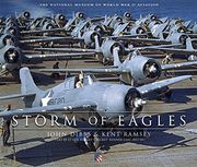 Storm of Eagles: The Greatest Aviation Photographs of World war ii