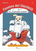 Capitan Cheff (Nuevos Cuentos del Chiribitil 10) (Rustico)