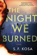 The Night we Burned: A Novel (en Inglés)