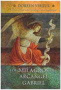 Los Milagros del Arcángel Gabriel