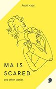 Ma is Scared (ma is Sacred)