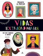 Vidas Extraordinarias (Pregunta al Profesor)