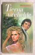 TIERNA Y REBELDE (en Castellano)