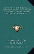 history of the one hundred and ninety-eighth pennsylvania volunteers, being a complete record of the regiment (en Inglés)