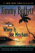 Where is joe Merchant? A Novel Tale (en Inglés)