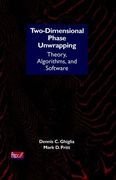 two-dimensional phase unwrapping: theory, algorithms, and software (en Inglés)