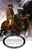 Through Europe With Napoleon (en Inglés)