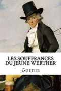 Les Souffrances du jeune Werther (en Francés)