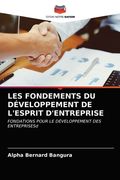Les Fondements Du Développement de l'Esprit d'Entreprise (en Francés)