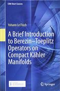 A Brief Introduction to Berezin-Toeplitz Operators on Compact Kähler Manifolds (en Inglés)