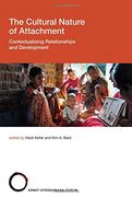 Cultural Nature of Attachment (Strungmann Forum Reports)
