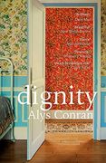 Dignity: From the Award-Winning Author of Pigeon (en Inglés)