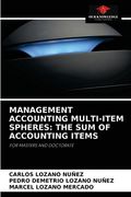 Management Accounting Multi-Item Spheres: The Sum of Accounting Items