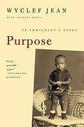 purpose: an immigrant's story (en Inglés)