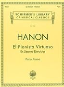 El Pianista Virtuoso in 60 Ejercicios: Spanish Text Schirmer Library of Classics Volume 1081 Piano Technique (en Inglés)