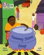 Yummy Stone Soup: Band 06 (en Inglés)