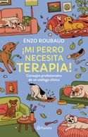 portada ¡Mi perro necesita terapia!
