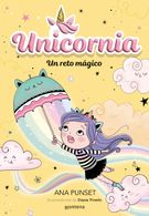 portada Unicornia 3 - Un reto mágico - Ana Punset - Montena