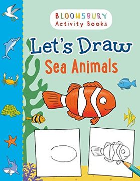 portada Let's Draw Sea Animals (Bloomsbury Activity Books)