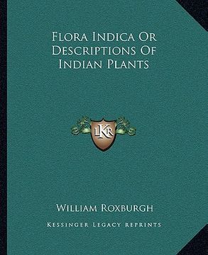 portada flora indica or descriptions of indian plants (en Inglés)