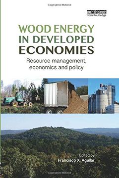 portada Wood Energy in Developed Economies: Resource Management, Economics and Policy (in English)