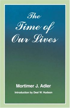 portada The Time of our Lives: The Ethics of Common Sense 