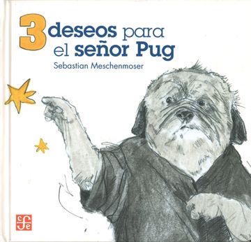 portada 3 Deseos Para el Señor pug (in Spanish)