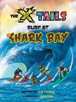 portada The X-tails Surf at Shark Bay (in English)
