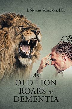 portada An old Lion Roars at Dementia (in English)