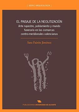 portada El Paisaje de la Neolitizacion (in Spanish)
